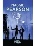 Cover: A Slip in Time - A & C Black (Childrens books)