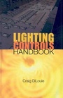 Cover: Lighting Controls Handbook - CRC Press