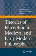 Cover: Theories of Perception in Medieval and Early Modern Philosophy - Springer