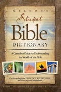 Cover: Nelson's Student Bible Dictionary - Thomas Nelson Publishers