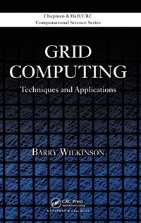 Abbildung von: Grid Computing - Chapman & Hall/CRC
