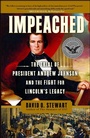 Cover: Impeached: The Trial of President Andrew Johnson and the Fight for Lincoln's Legacy - Simon Spotlight Entertainment