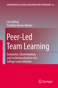 Cover: Peer-Led Team Learning: Evaluation, Dissemination, and Institutionalization of a College Level Initiative - Springer