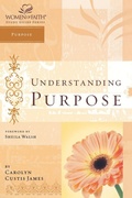 Cover: Understanding Purpose - HarperChristian Resources