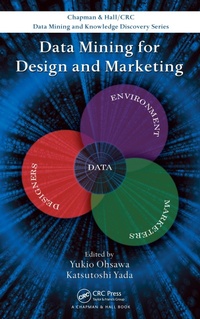 Enlarge image Cover: Data Mining for Design and Marketing - Chapman & Hall/CRC