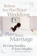 Cover: Before You Plan Your Wedding...Plan Your Marriage - Howard Books