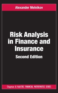 Enlarge image Cover: Risk Analysis in Finance and Insurance - Chapman & Hall/CRC