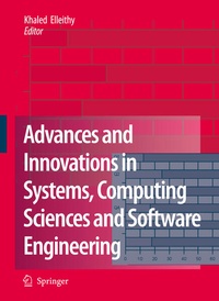 Enlarge image Cover: Advances and Innovations in Systems, Computing Sciences and Software Engineering - Springer