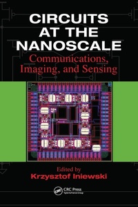 Enlarge image Cover: Circuits at the Nanoscale - CRC Press
