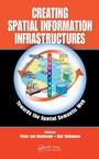 Cover: Creating Spatial Information Infrastructures - CRC Press