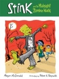 Cover: Stink and the Midnight Zombie Walk - Walker Books Ltd