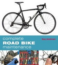 Abbildung von: Complete Road Bike Maintenance - Bloomsbury Sport