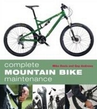 Abbildung von: Complete Mountain Bike Maintenance - Bloomsbury Sport