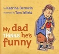 Cover: My Dad Thinks He's Funny - Walker Books Ltd
