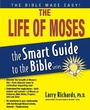 Cover: The Life of Moses - Thomas Nelson Publishers