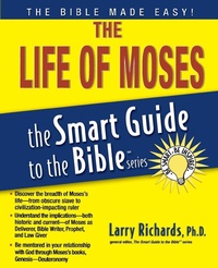 Enlarge image Cover: The Life of Moses - Thomas Nelson Publishers