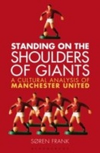 Abbildung von: Standing on the Shoulders of Giants - Bloomsbury Sport
