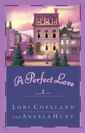 Cover: A Perfect Love - Thomas Nelson
