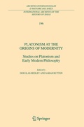 Cover: Platonism at the Origins of Modernity - Springer