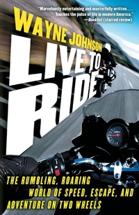 Enlarge image Cover: Live to Ride - Atria Books