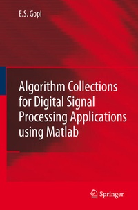 Enlarge image Cover: Algorithm Collections for Digital Signal Processing Applications Using Matlab - Springer