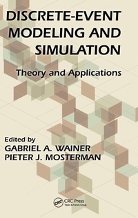 Enlarge image Cover: Discrete-Event Modeling and Simulation - CRC Press