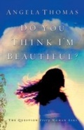 Cover: Do You Think I'm Beautiful? - Thomas Nelson