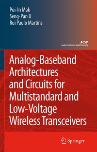 Enlarge image Cover: Analog-Baseband Architectures and Circuits for Multistandard and Low-Voltage Wireless Transceivers - Springer
