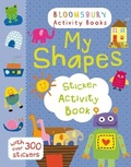 Cover: My Shapes Sticker Activity Book - Bloomsbury Activity Books