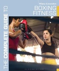 Cover: The Complete Guide to Boxing Fitness - Bloomsbury Sport
