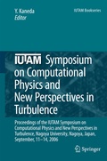 Cover: IUTAM Symposium on Computational Physics and New Perspectives in Turbulence - Springer