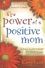 Cover: The Power of a Positive Mom - Simon Spotlight Entertainment