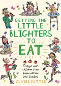 Cover: Getting the Little Blighters to Eat - Featherstone
