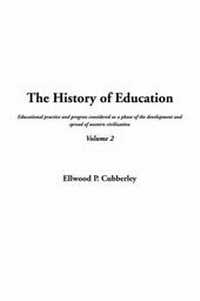 Abbildung von: The History of Education, Volume 2 - IndyPublish.com