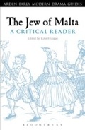 Cover: The Jew of Malta: A Critical Reader - The Arden Shakespeare