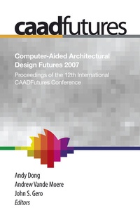 Enlarge image Cover: Computer-Aided Architectural Design Futures (CAADFutures) 2007 - Springer