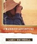 Cover: I Married Adventure - Thomas Nelson
