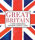 Cover: Great Britain: A Three-Dimensional Expanding Country Guide - Walker Books Ltd