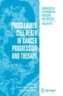 Cover: Programmed Cell Death in Cancer Progression and Therapy - Springer