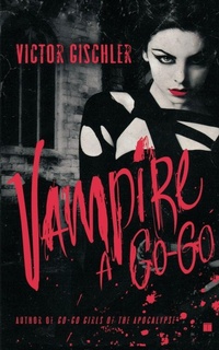 Enlarge image Cover: Vampire a Go-Go - Touchstone Books