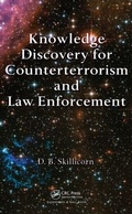 Cover: Knowledge Discovery for Counterterrorism and Law Enforcement - CRC Press