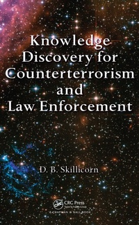 Enlarge image Cover: Knowledge Discovery for Counterterrorism and Law Enforcement - CRC Press