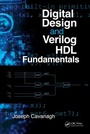 Cover: Digital Design and Verilog HDL Fundamentals - CRC Press