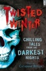 Cover: Twisted Winter - A & C Black (Childrens books)