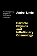 Cover: Particle Physics and Inflationary Cosmology - Harwood-Academic Publishers