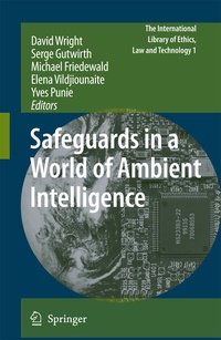 Enlarge image Cover: Safeguards in a World of Ambient Intelligence - Springer
