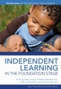 Cover: Independent Learning in the Foundation Stage - Featherstone