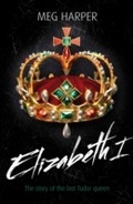 Cover: Elizabeth I - A & C Black (Childrens books)
