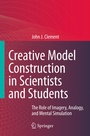 Cover: Creative Model Construction in Scientists and Students - Springer