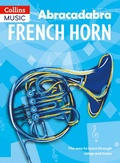 Cover: Abracadabra French Horn (Pupil's Book) - A & C Black Music